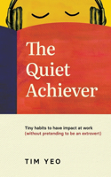 Quiet Achiever