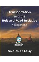 Transportation and the Belt and Road Initiative