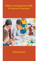 Children's Tech Explorations