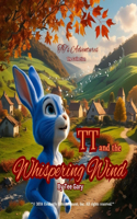 TT and The Whispering Wind
