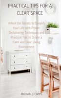 Practical Tips for a Clear Space