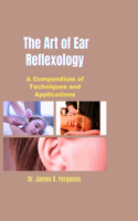 Art of Ear Reflexology