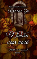 O futuro com você: Romance paranormal