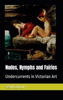 Nudes, Nymphs and Fairies
