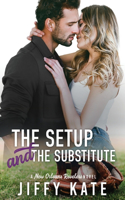 Setup and The Substitute