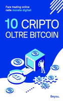 10 Cripto Oltre Bitcoin