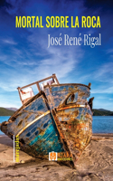 Mortal sobre la roca