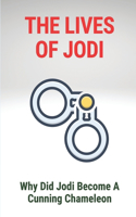 The Lives Of Jodi