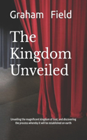 Kingdom Unveiled