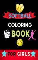 Softball coloring book for girls: Funny and Cute Softball Coloring pages for girls, kids: book for softball lovers