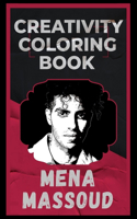 Mena Massoud Creativity Coloring Book: An Entertaining Coloring Book for Adults