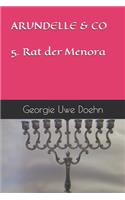 ARUNDELLE & CO 5. Rat der Menora