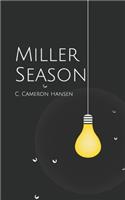 Miller Season
