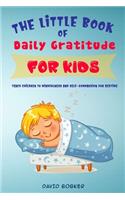 Little Book of Daily Gratitude for Kids