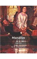 Manalive: Large Print