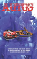 Saftiges Malbuch für Kinder - Autos. Groß 300+ Seiten. Mehr als 100 Autos
