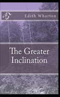 The Greater Inclination-Original Edition(Annotated)