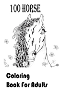 100 HORSE coloring book for adults