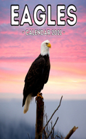 Eagles Calendar 2021: 16-Month Calendar, Cute Gift Idea For Eagles Lovers Women & Men