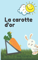 La carotte d'or