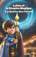 Lukas et le Sceptre Magique