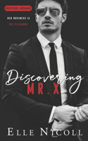 Discovering Mr. X