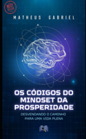 Os Códigos do Mindset da Prosperidade