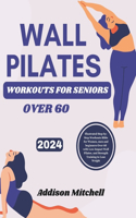WALL PILATES WORKOUTS for seniors over 60