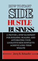How to Start Side Hustle Business