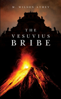 Vesuvius Bribe