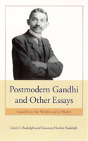 Postmodern Gandhi and Other Essays