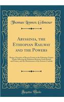 Abyssinia, the Ethiopian Railway and the Powers