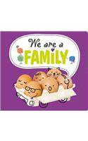 Best Friends: We Are a Family