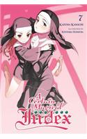 A Certain Magical Index, Vol. 7 (light novel): (CERTAIN MAGICAL INDEX LIGHT NOVEL SC)