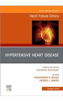 Hypertensive Heart Disease, an Issue of Heart Failure Clinics