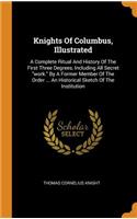 Knights of Columbus, Illustrated