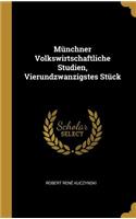 Münchner Volkswirtschaftliche Studien, Vierundzwanzigstes Stück