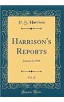 Harrison's Reports, Vol. 22: January 6, 1940 (Classic Reprint)