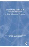 Secrecy and Methods in Security Research: A Guide to Qualitative Fieldwork