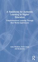 Handbook for Authentic Learning in Higher Education