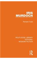 Iris Murdoch: (Routledge Library Editions: Modern Fiction)