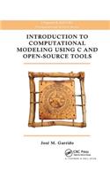 Introduction to Computational Modeling Using C and Open-Source Tools