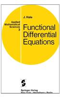 Functional Differential Equations: (3 Applied Mathematical Sciences)
