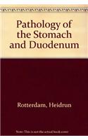 Pathology of the Stomach and Duodenum