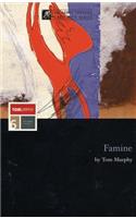 Famine: (Modern Plays)