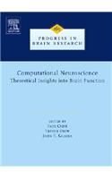 Computational Neuroscience: Theoretical Insights Into Brain Function