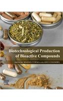 Biotechnological Production of Bioactive Compounds