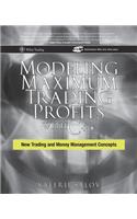 Modeling Maximum Trading Profits with C++: New Trading and Money Management Concepts