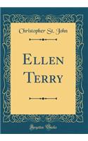 Ellen Terry (Classic Reprint)