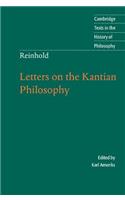 Reinhold: Letters on the Kantian Philosophy